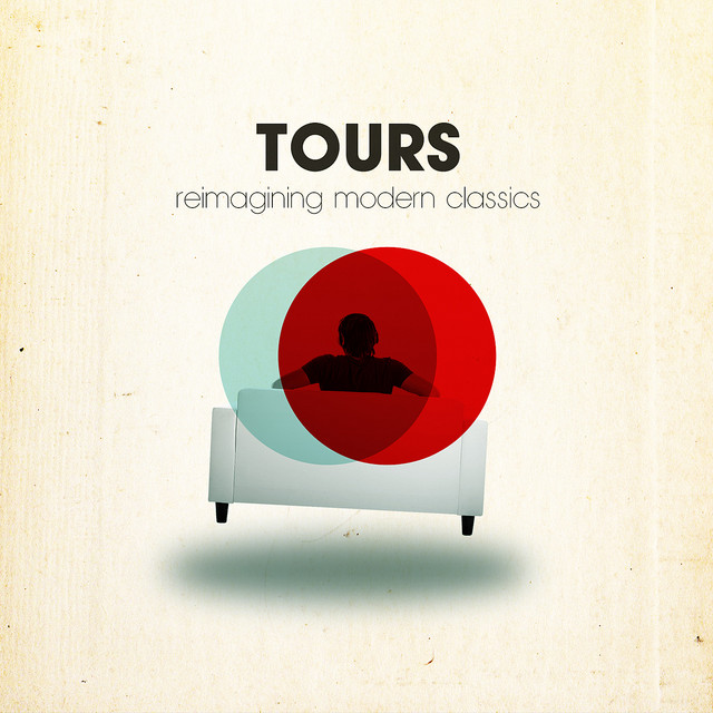 Tours: Reimagining Modern Classics cover art