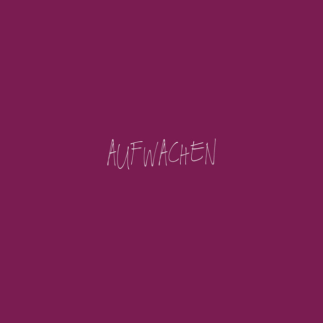 Aufwachen