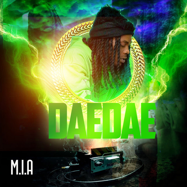 M I A Single By Dae Dae Spotify