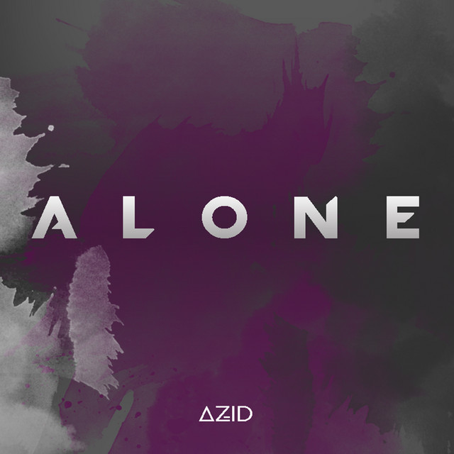 Alone - Single by Azid | Spotify