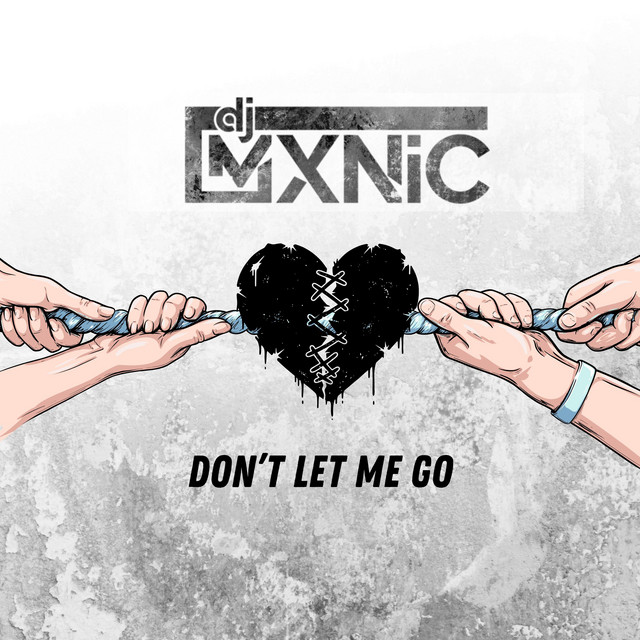 Don't Let Me Go