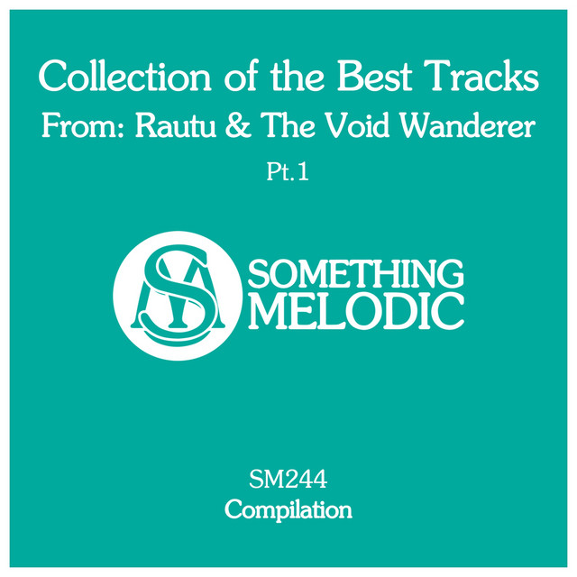 Collection of the Best Tracks From: Rautu & the Void Wanderer, Pt. 1 cover art