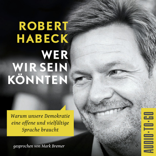 Wer wir sein könnten [Warum unsere Demokratie eine offene und vielfältige Sprache braucht. (ungekürzt)] cover art