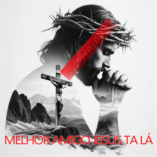 MELHOR AMIGO JESUS TA LÁ - Nair Nany Remix