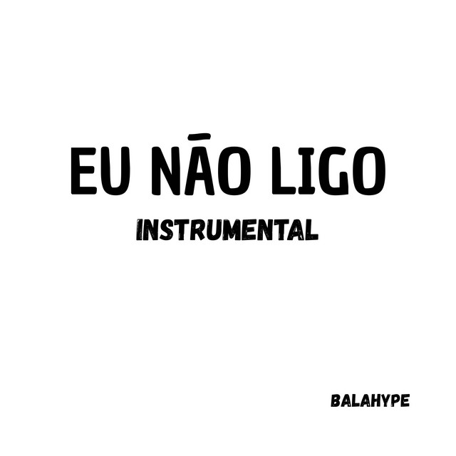 EU NÃO LIGO INSTRUMENTAL