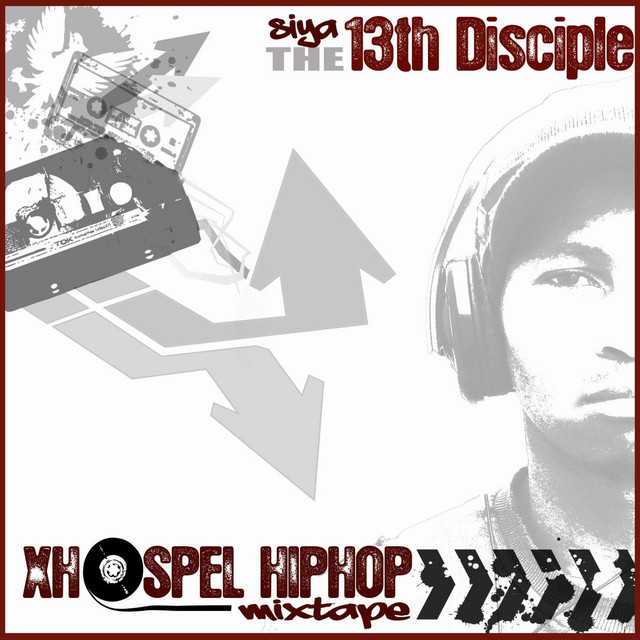 Xhospel Hip Hop - Single by Siya the 13th Disciple | Spotify