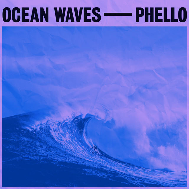 Ocean Waves - Phello