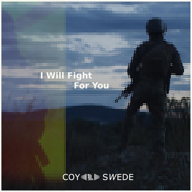 I Will Fight For You