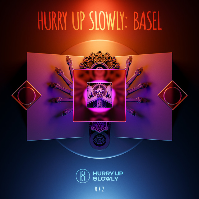 Hurry Up Slowly: Basel cover art