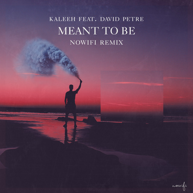 Meant to Be - nowifi Remix