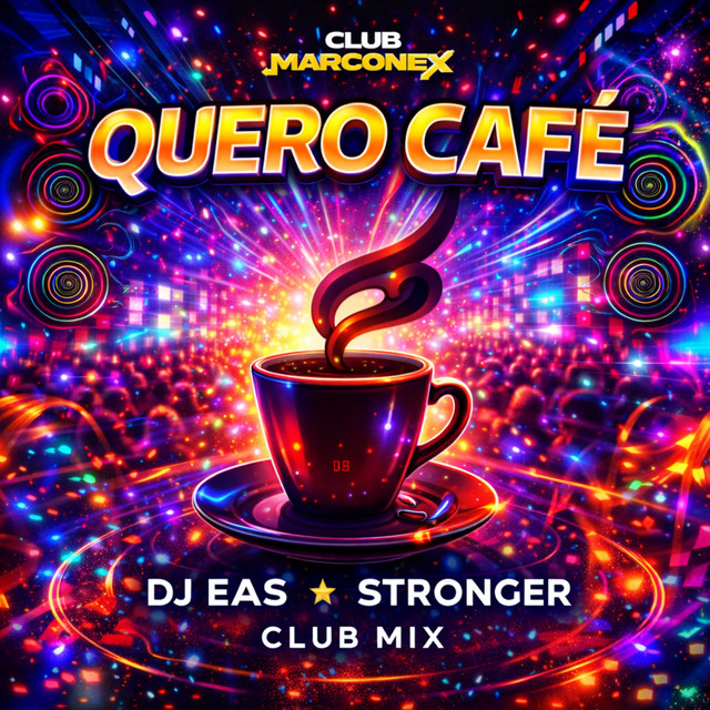 Quero Café (Club Mix)