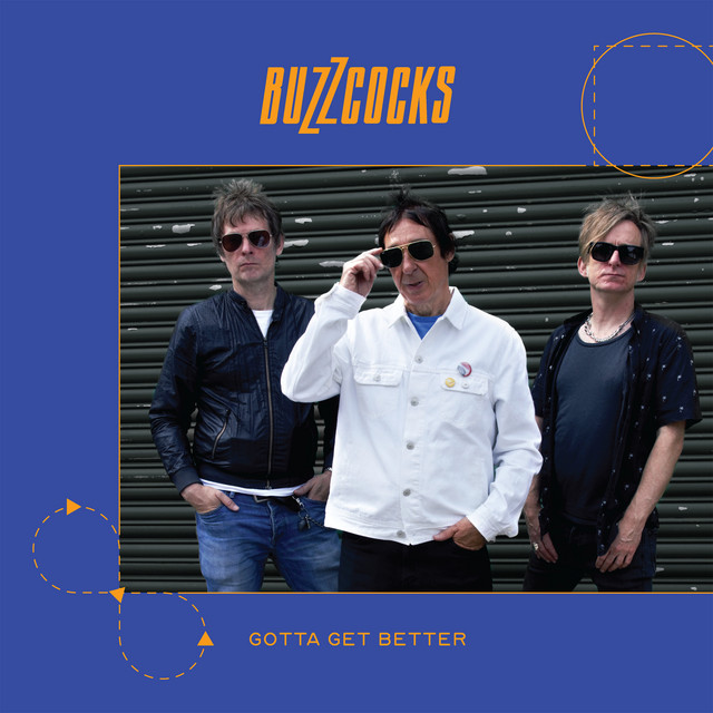 Gotta Get Better by Buzzcocks
