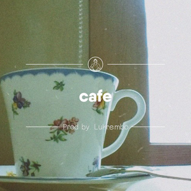 Cafe - Single by Lukrembo | Spotify
