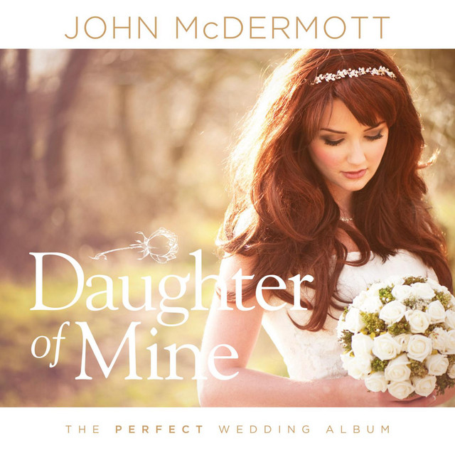 Daughter of Mine (The Perfect Wedding Album) cover art
