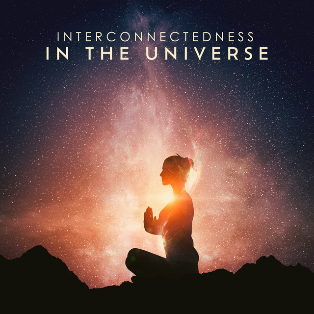 Interconnectedness in the Universe: Meditation with Zen, Mahayana Meditation, Zen Philosophy cover art