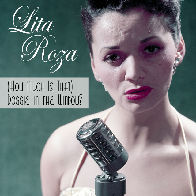  how much is that doggie in the window song and lyrics by lita roza
