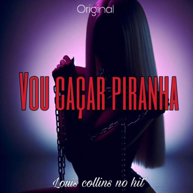 Vou Caçar Piranha