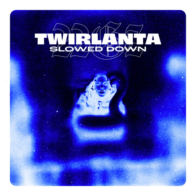 Twirlanta (Slowed Down Version) cover art