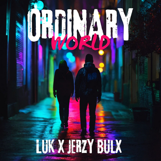 Ordinary World - Extended Mix