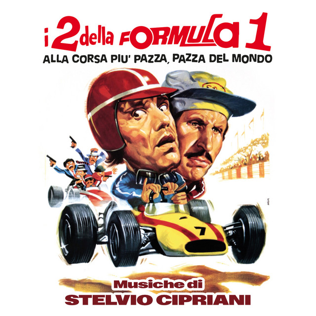 I due della Formula 1 alla corsa più pazza, pazza del mondo (Original Soundtrack)