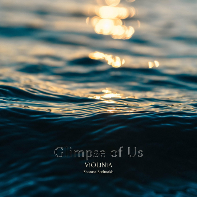 Glimpse of Us - Violin Version