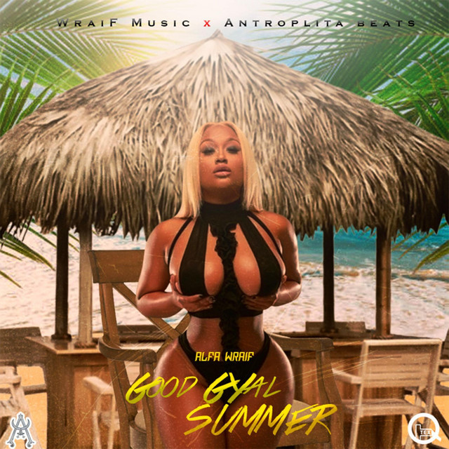 Good Gyal Summer
