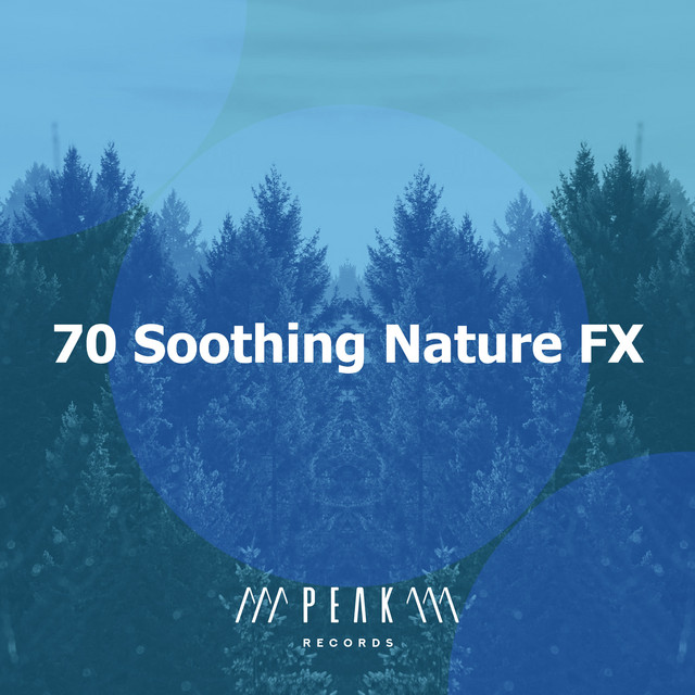 70 Soothing Nature FX - Album by Sleep Sounds of Nature | Spotify