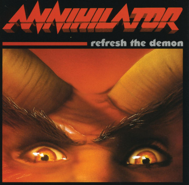 独LP Annihilator Refresh The Demon EMU0217527 EARMUSIC 未開封 /00250 Refresh The Demon - Album by Annihilator | Spotify