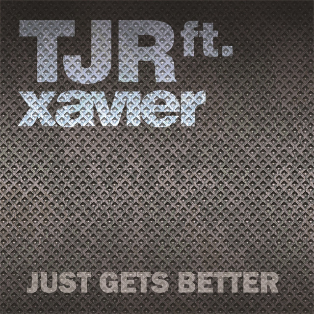Just Gets Better - Original Dub