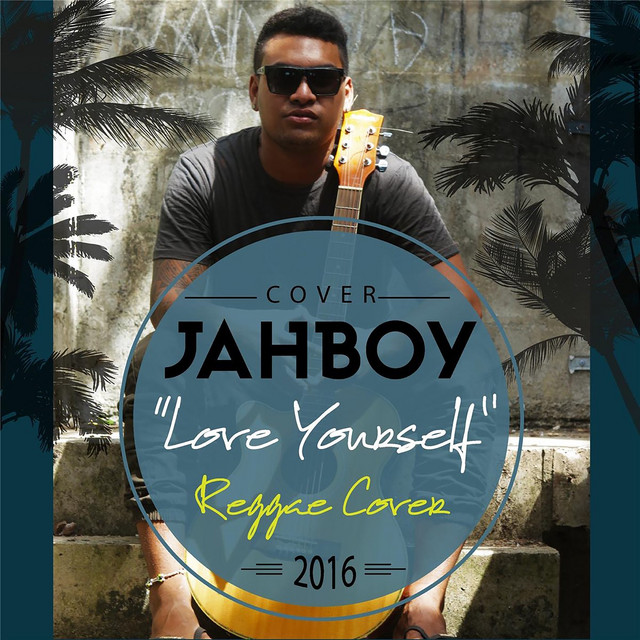 Love Yourself - Reggae Version
