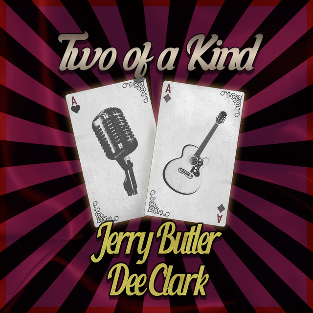 Two of a Kind: Jerry Butler & Dee Clark cover art