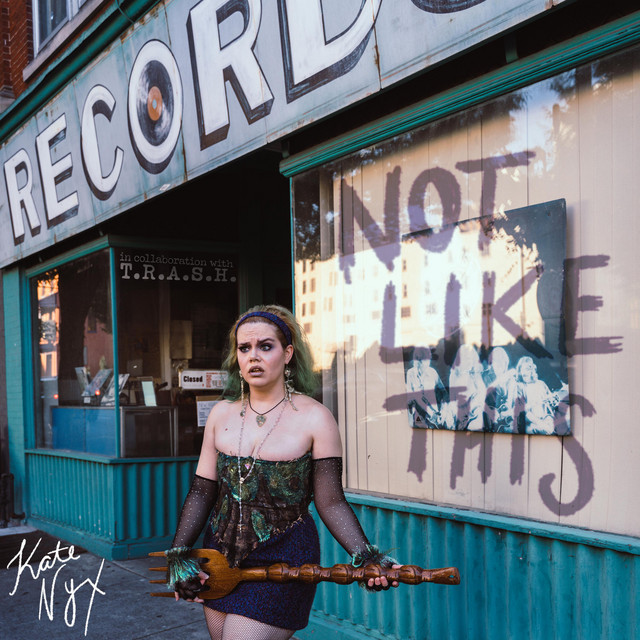 Not Like This - Album by Kate Nyx | Spotify