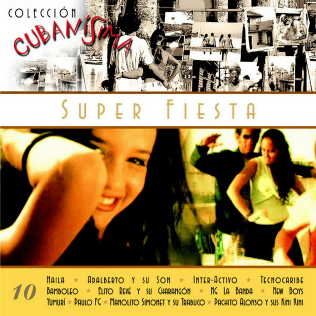 Colección Cubanísima (Vol. 10 - Super Fiesta) cover
