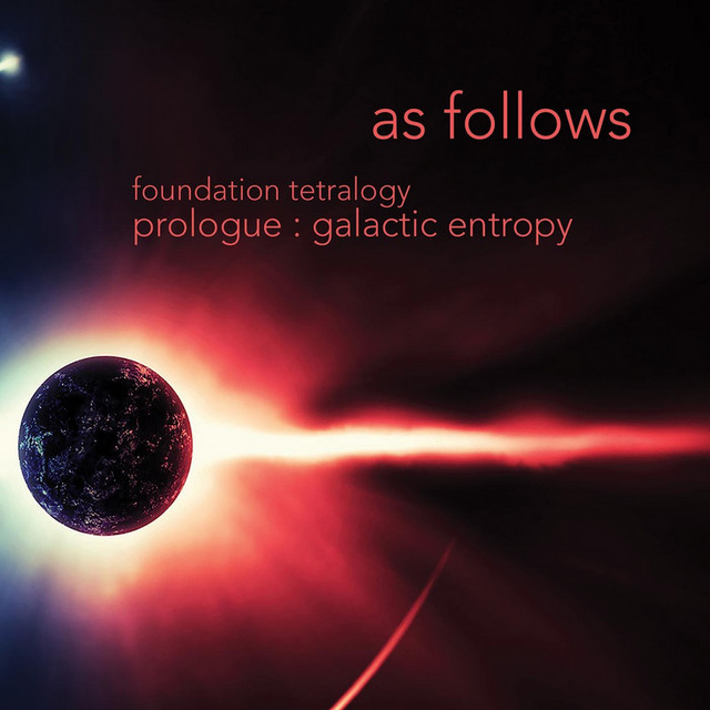 Foundation Tetralogy Prologue: Galactic Entropy cover