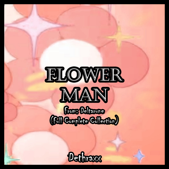 Flower Man (From "Deltarune") - Vocal Version