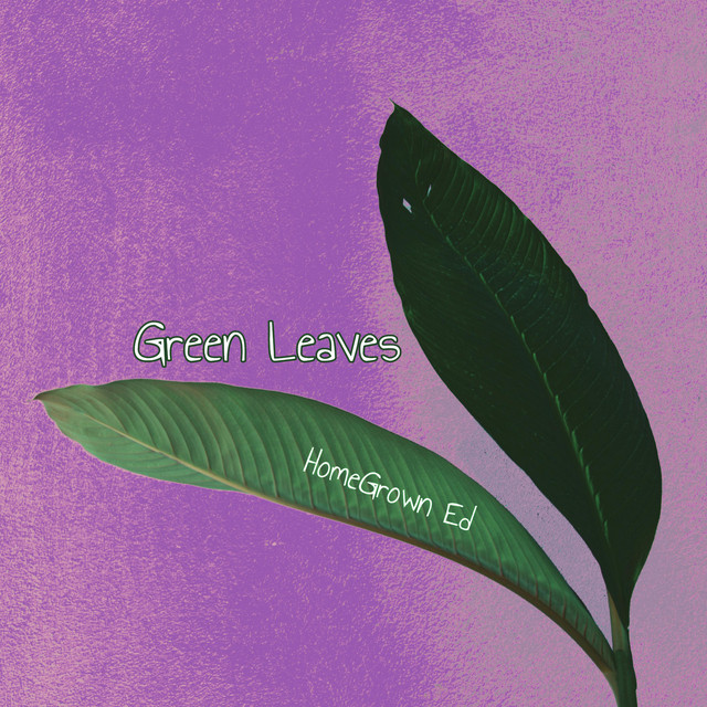 Green Leaves