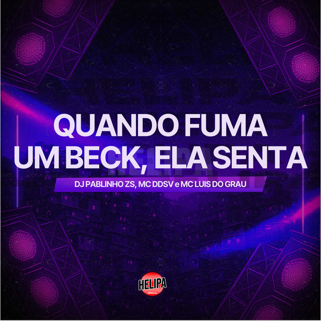 Quando Fuma um Beck, Ela Senta