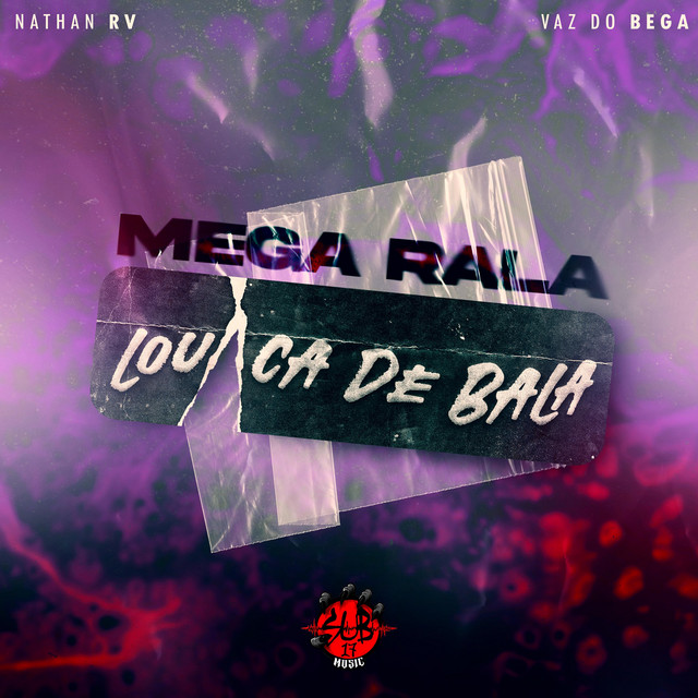 MEGA RALA LOUCA DE BALA