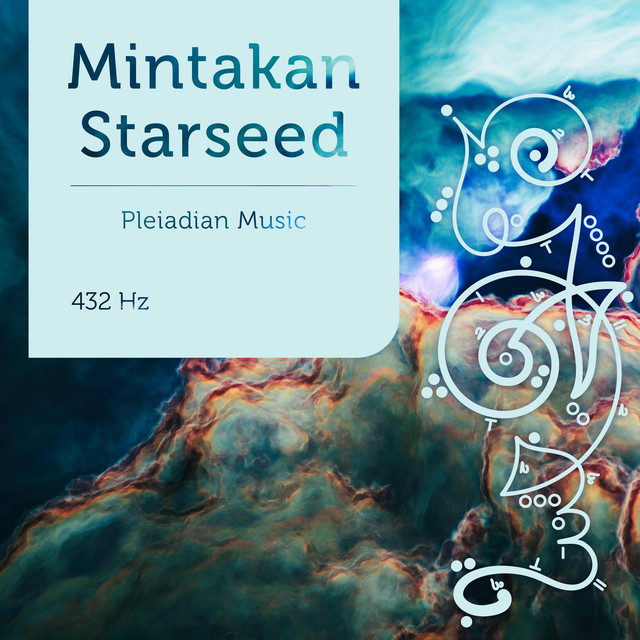Pleiadian Music – Mintakan Starseed 432 Hz - 1 hr Sound Bath Mix