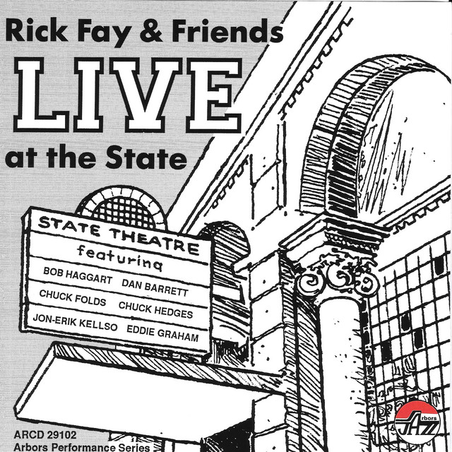 Live At The State — Rick & Friends Fay