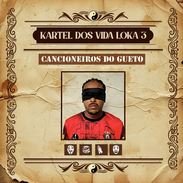 Kartel dos Vida Loka 3
