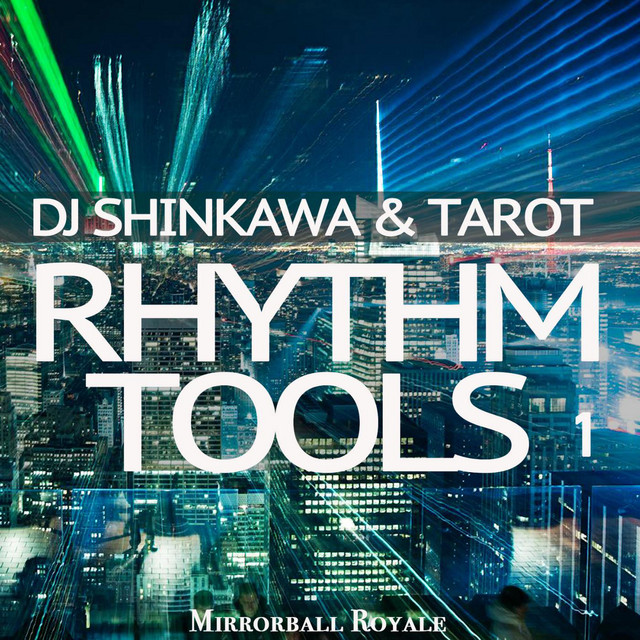 DJ Shinkawa & Tarot Rhythm Tools 1 cover art