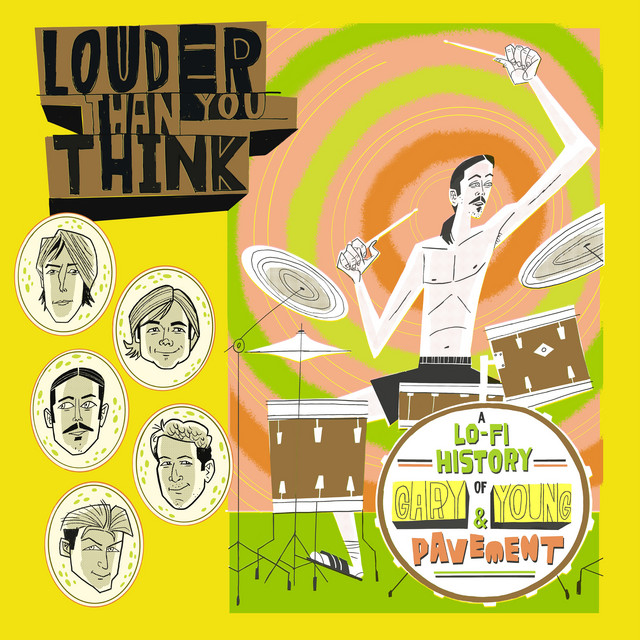 Louder Than You Think: A Lo-Fi History of Gary Young & Pavement (Original Motion Picture Soundtrack) cover