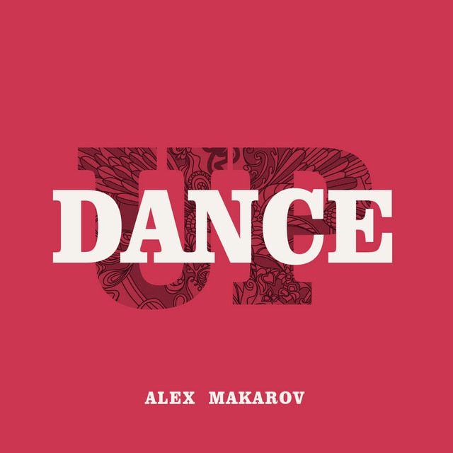 Обкладинка: DANCE UP — Alex Makarov