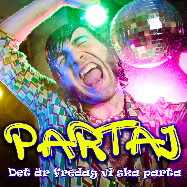 Det är fredag vi ska parta cover
