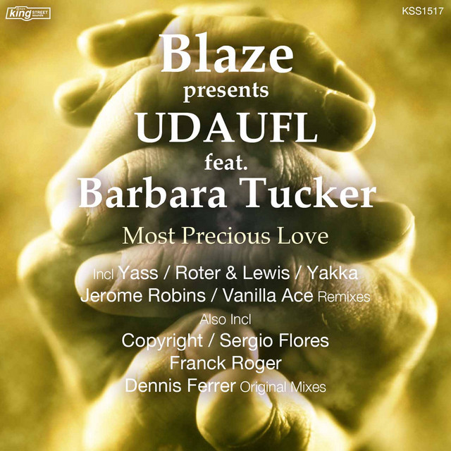 Most Precious Love (feat. Barbara Tucker) - Dennis Ferrer Remix