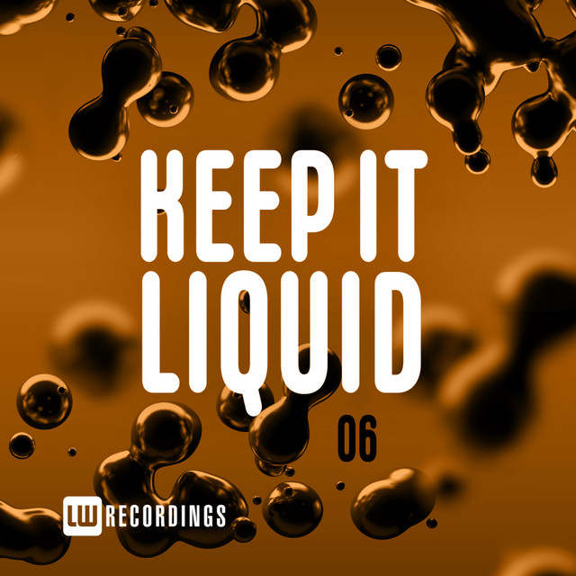 Keep It Liquid, Vol. 06 cover art