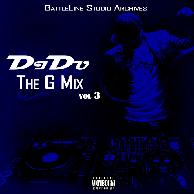 The G Mix, Vol. 3 - Album by DjDu | Spotify