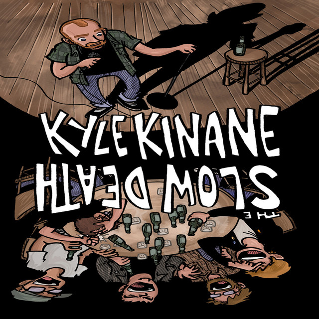 Split with Kyle Kinane, The Slow Death cover