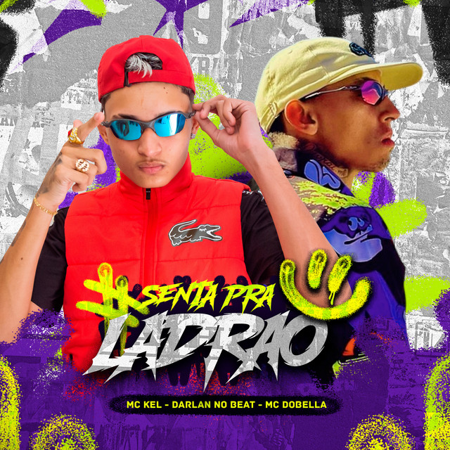 Senta pra Ladrão